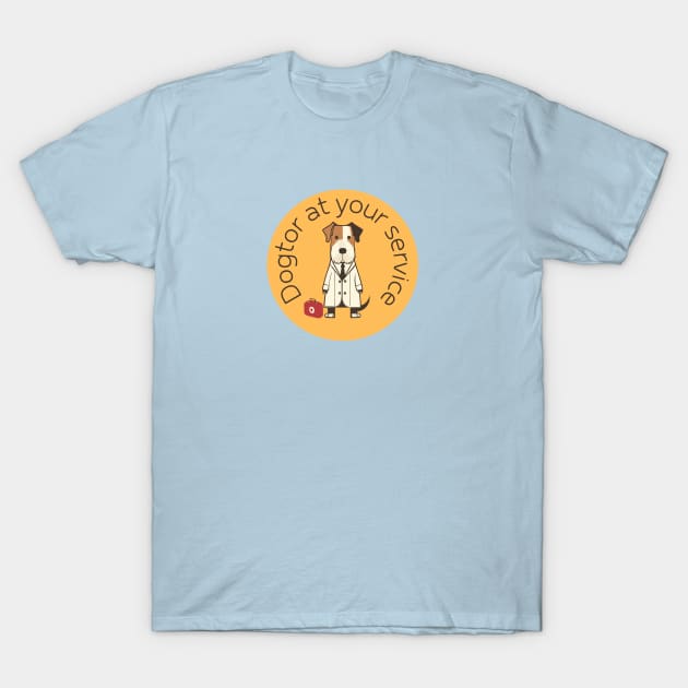 Dogtor at Your Service T-Shirt by LoffDesign